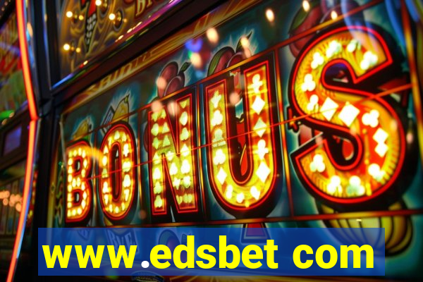 www.edsbet com